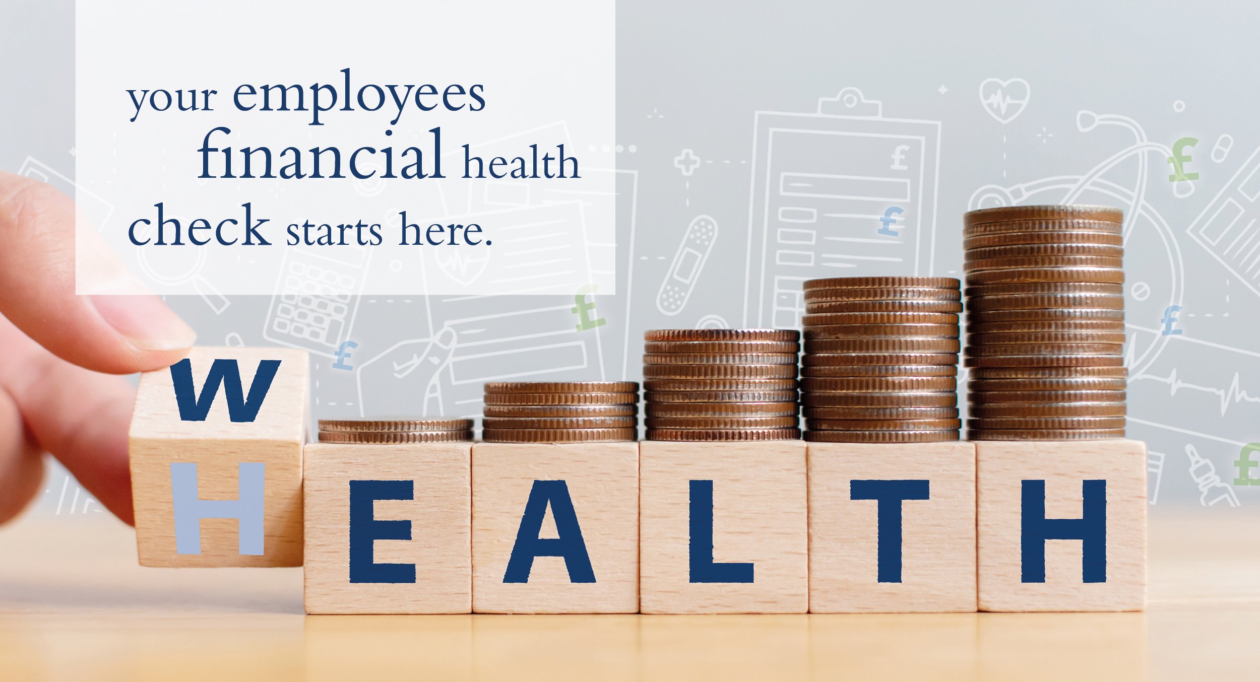 WEALTH at work launch the Financial Healthcheck to help employees achieve their financial goals.